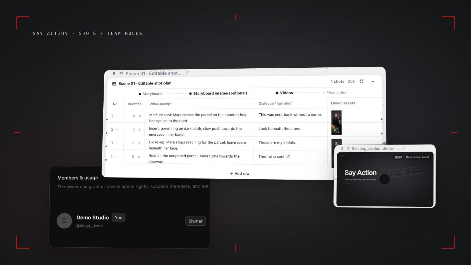 Shot table, existing product demo video and team member roles